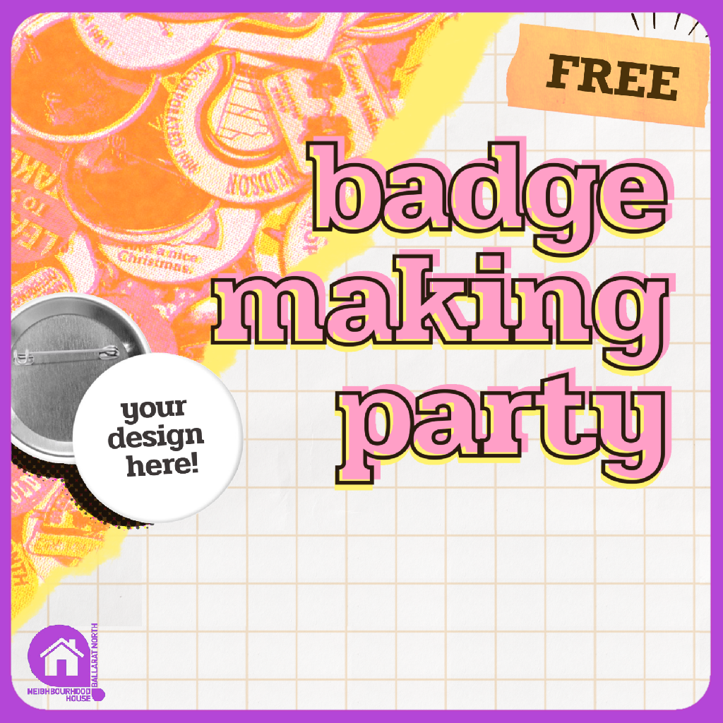 Badge Making Parties